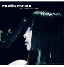 Combichrist - Get Your Body Beat