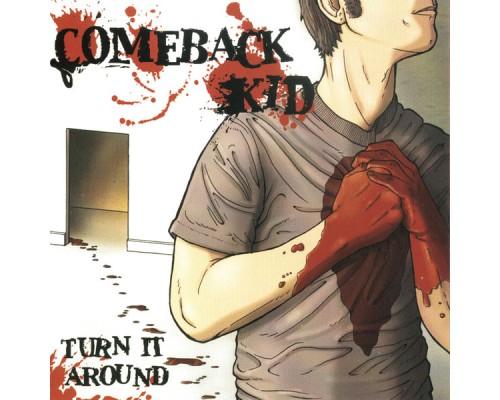 Comeback Kid - Turn It Around