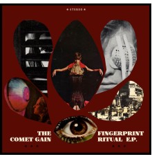 Comet Gain - Fingerprint Ritual