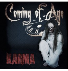 Coming of Age - Karma