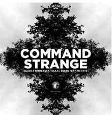 Command Strange - Black & White / Desire