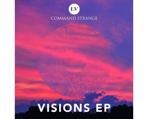 Command Strange - Visions EP