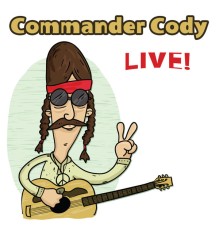 Commander Cody - Live!