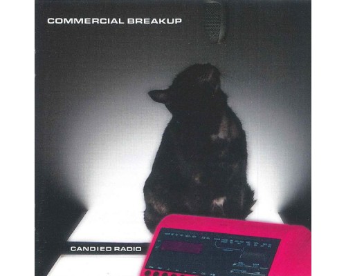 Commercial Breakup - Candied Radio