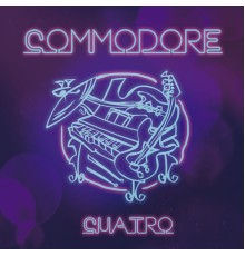 Commodore - Cuatro