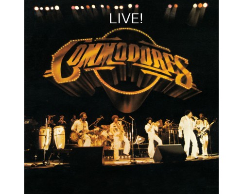 Commodores - Live!