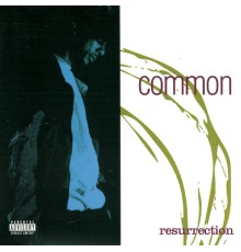 Common - Resurrection