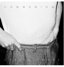 Communions - Cobblestones