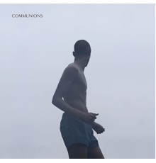 Communions - Communions EP