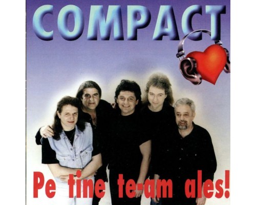 Compact - Pe tine te-am ales!