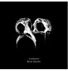 Company - Bird Skulls