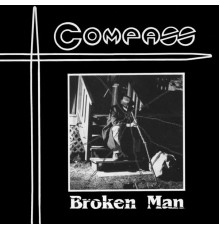 Compass - Broken Man