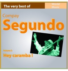 Compay Segundo - Hey Caramba!