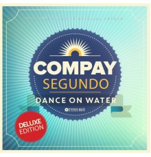 Compay Segundo - Dance On Water