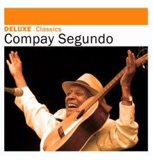 Compay Segundo - Deluxe: Classics