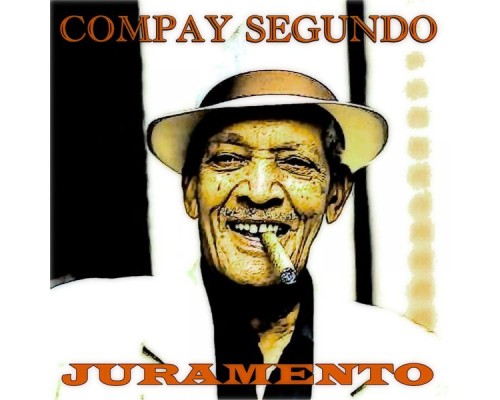 Compay Segundo - Juramento