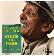 Compay Segundo - Sigue El Paso