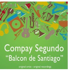 Compay Segundo - Balcon de Santiago