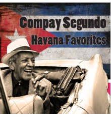 Compay Segundo - Havana Favorites