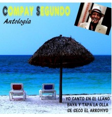 Compay Segundo - Antología