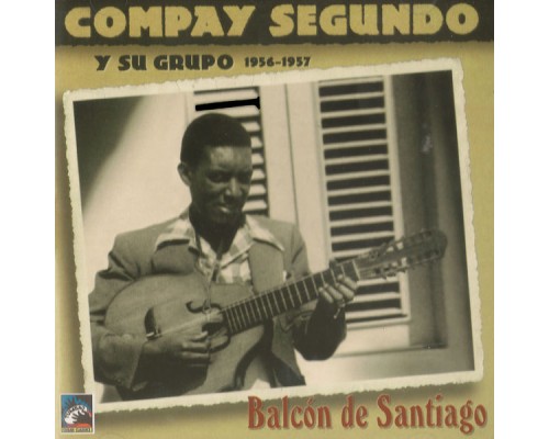 Compay Segundo - Balcon De Santiago