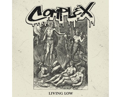 Complex - Living Low