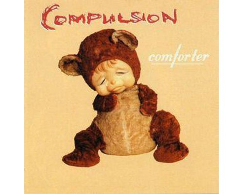 Compulsion - Comforter