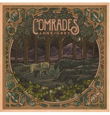 Comrades - Lone / Grey