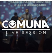 Comuna Music - Live Session (Live)