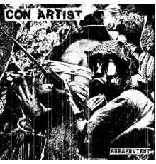 Con Artist - Subservient