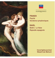 Concertgebouw Orchester, Eduard van Beinum - Ravel, Franck : Orchestral Works