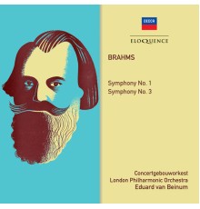 Concertgebouworkest, LPO, Eduard van Beinum - Brahms : Symphonies Nos. 1 & 3