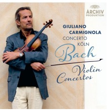 Concerto Köln - Bach: Violin Concertos