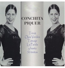 Conchita Piquer - Conchita Piquer