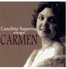 Conchita Supervia - Conchita Supervia Sings Carmen