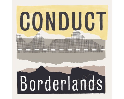 Conduct - Borderlands