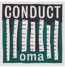 Conduct - Oma