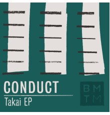 Conduct - Takai EP