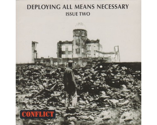 Conflict - Deploying All Means Necessary