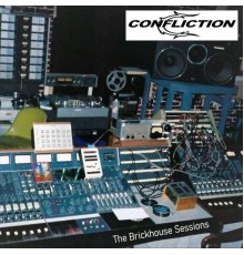 Confliction - The Brickhouse Sessions