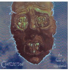 Confliction - The Face of Aggression