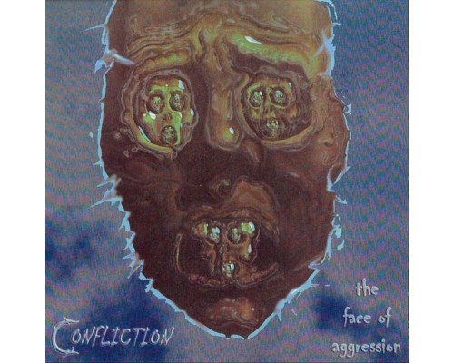 Confliction - The Face of Aggression