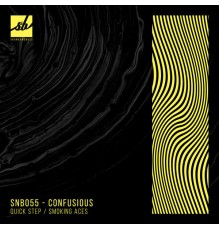 Confusious - Quick Step / Smoking Aces