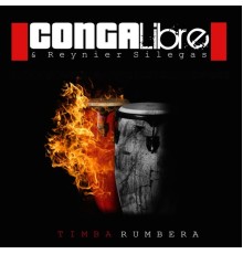 Conga Libre - Timba Rumbera