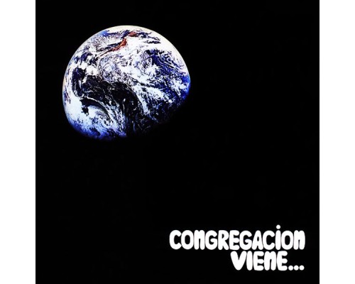 Congregacion - Congregacion Viene