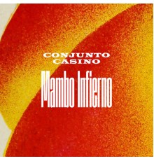 Conjunto Casino - Mambo Infierno