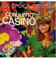 Conjunto Casino - Epoca De Oro