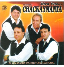 Conjunto Chackaymanta - Otra Vez...