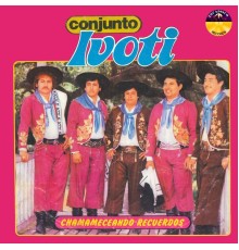 Conjunto Ivoti - Chamameceando, Recuerdos