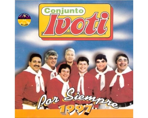 Conjunto Ivoti - Por Siempre